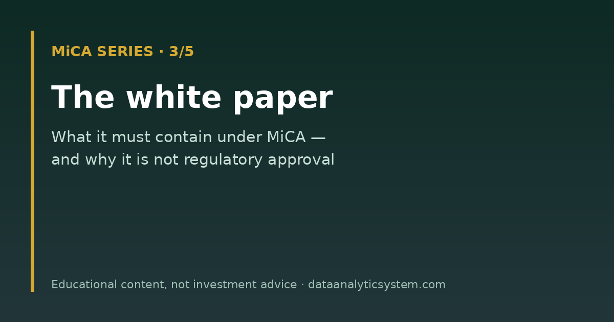 The crypto-asset white paper under MiCA — what must it contain? Explained